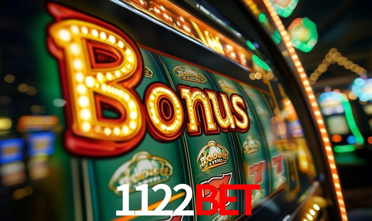 Benefícios do Login 1122bet - Bônus e Vantagens Exclusivas